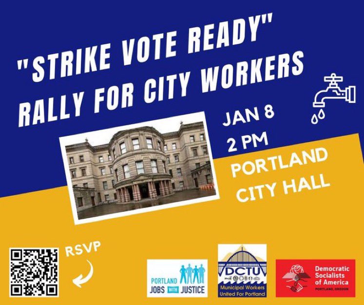A social media post with a blue and orange background with white text reading "Strike Vote Ready Rally for City Workers. Jan 8 2 PM Portland City Hall." The image also contains a QR code for RSVPing and logos of Portland Jobs with Justice, DCTU Municipal Workers United for Portland, and Democratic Socialists of America Portland.