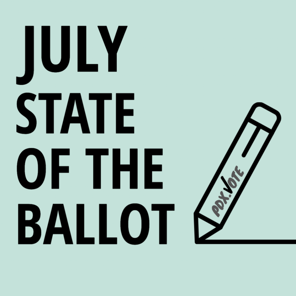 The words "July State of the Ballot" are written in black text next to an illustration of a pencil drawing a line, with the PDX.Vote logo on the body of the pencil.